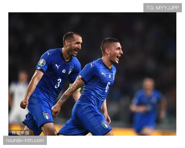 意大利国家队蓝衣军团近期表现稳健，竞争力持续提升