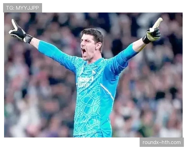 库尔图瓦:从亨克青训到欧洲顶级门神的生涯崛起解析 库尔图瓦:从亨克青训到欧洲顶级门神的生涯崛起解析